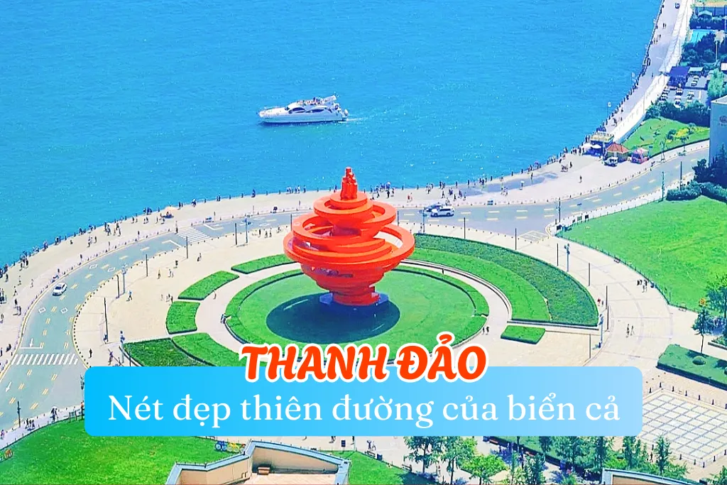 THANH ĐẢO – NÉT ĐẸP THIÊN ĐƯỜNG CỦA BIỂN CẢ