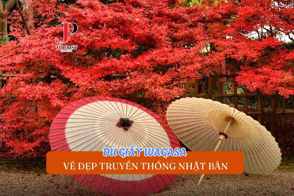 DÙ GIẤY WAGASA – VẺ ĐẸP TRUYỀN THỐNG NHẬT BẢN