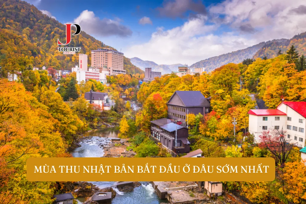 MÙA THU NHẬT BẢN BẮT ĐẦU Ở ĐÂU SỚM NHẤT