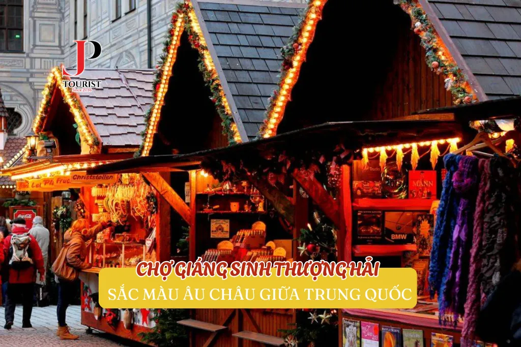 CHỢ GIÁNG SINH THƯỢNG HẢI – SẮC MÀU ÂU CHÂU GIỮA TRUNG QUỐC