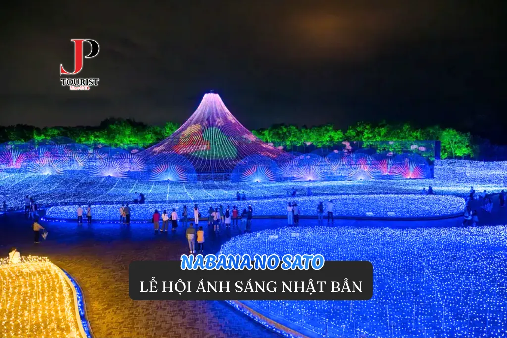 NABANA NO SATO - LỄ HỘI ÁNH SÁNG Nhật bản