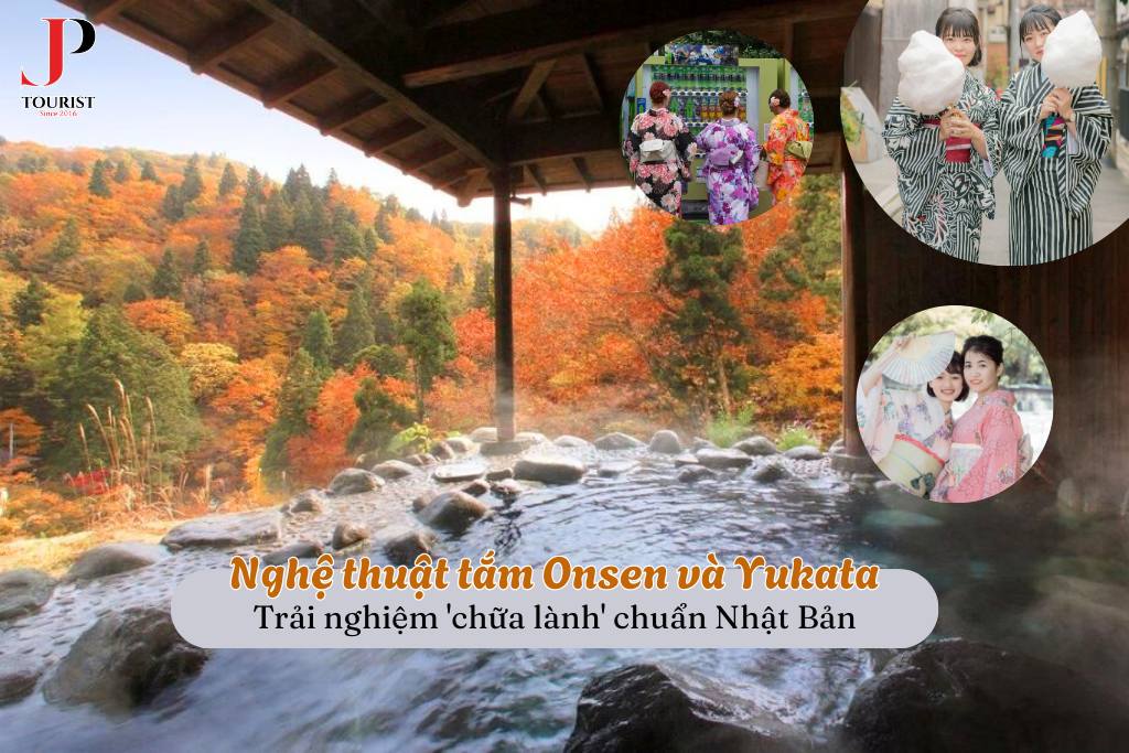 Nghệ thuật tắm Onsen và Yukata: Trải nghiệm 'chữa lành' chuẩn Nhật Bản