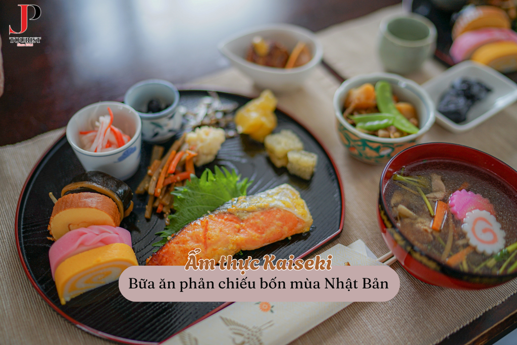 Ẩm thực Kaiseki – Bữa ăn phản chiếu bốn mùa Nhật Bản
