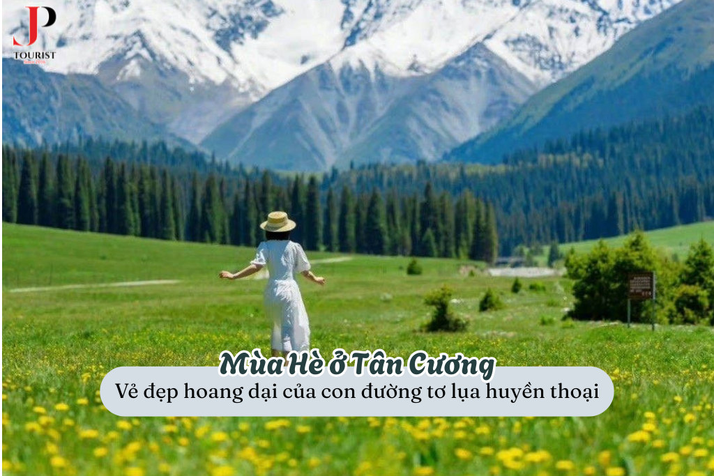 Tân Cương – Vẻ đẹp hoang dại của con đường tơ lụa huyền thoại trong hành trình du lịch Trung Quốc