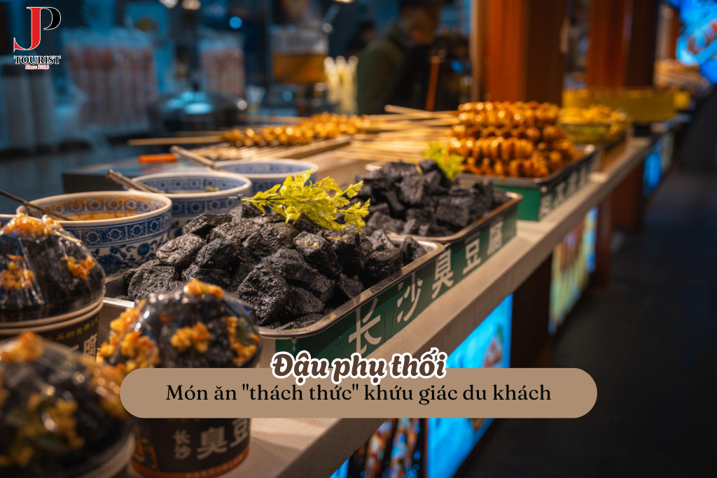 Đậu phụ thối: Món ăn "thách thức" khứu giác du khách nhưng khiến cả Trung Quốc say mê