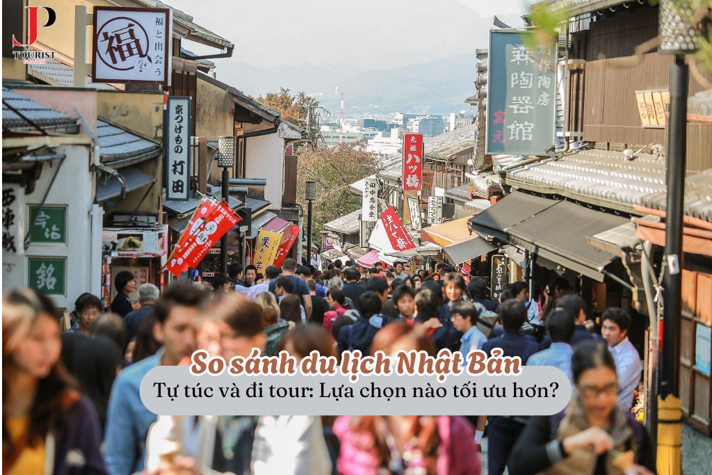 So sánh du lịch Nhật Bản tự túc và đi tour: Lựa chọn nào tối ưu cho chuyến đi đầu tiên?