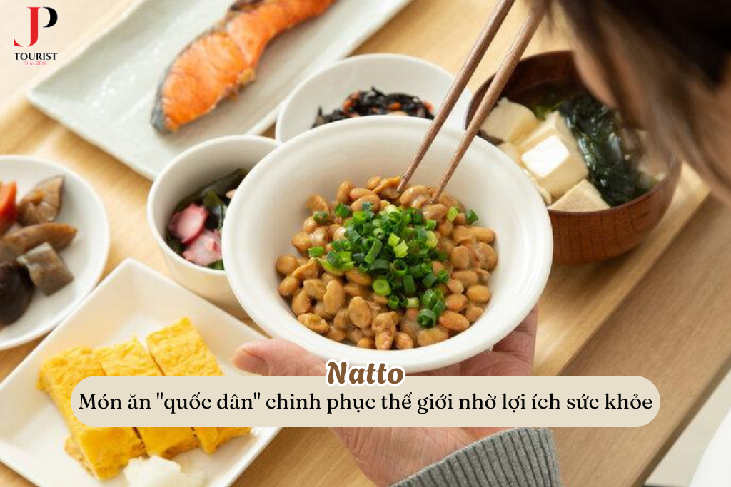 Natto – Món ăn "quốc dân" chinh phục thế giới nhờ lợi ích vượt trội cho sức khỏe