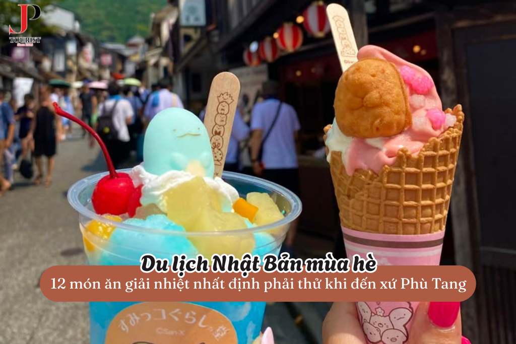 Du lịch Nhật Bản mùa hè: 12 món ăn giải nhiệt nhất định phải thử khi đến xứ Phù Tang