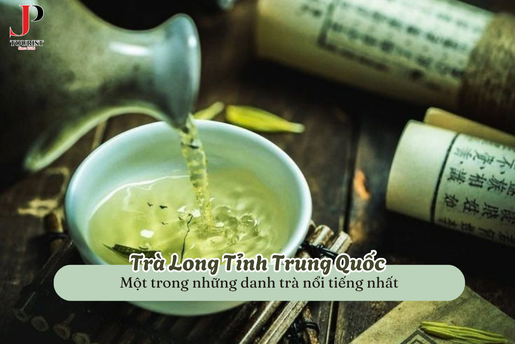 Long Tỉnh Trung Quốc – Quê hương của một trong những danh trà nổi tiếng nhất Trung Quốc